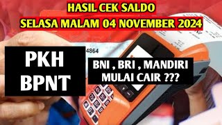 HASIL CEK SALDO PKH BPNT NOVEMBER DESEMBER MALAM INI 04 NOVEMBER 2024 [upl. by Shepley]