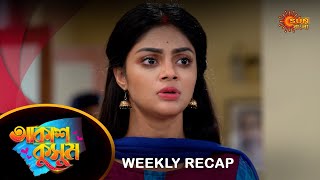 Akash Kusum  Weekly Recap 17 June  22 June Sun Bangla TV Serial  Sun Bangla Serial [upl. by Hagi433]