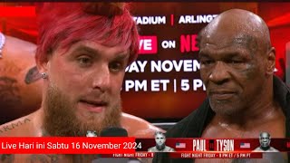 LIVE Mike Tyson vs Jake Paul Hari ini Sabtu 16 November 2024 [upl. by Rick]