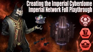 The Ultimate Imperial Network  Stellaris Full Playthrough [upl. by Yesllek]