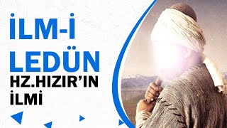 Hz Hızırın İlmi İlmi Ledün Sorularla İslam 75 Bölüm [upl. by Bugbee]