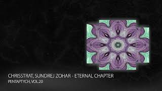 PREMIERE Sundrej Zohar Chrisstrat  Eternal Chapter Short Edit Melodic House amp Techno 2024 [upl. by Yenwat]