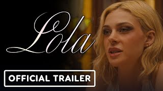 Lola  Official Trailer 2024 Nicola Peltz Beckham Virginia Madsen Trevor Long [upl. by Colwell]