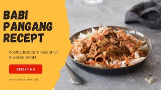 Koolhydraatarm recept Babi pangang [upl. by Duer837]