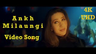 Ankh Milaungi Video Song  4K UHD  Fiza Movie  Karisma Kapoor  Bikram Saluja  Isha Koppikar [upl. by Etyam]