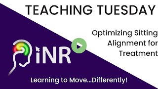 teachingtuesday Optimizing Sitting Alignment for Treatment [upl. by Yesdnil]