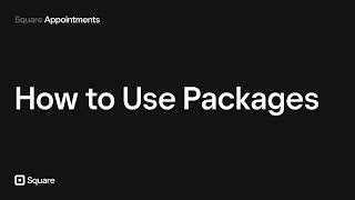 Create a package with Square Appointments [upl. by Aldo96]