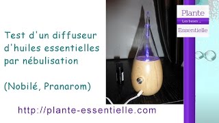 Test dun diffuseur dhuiles essentielles par nébulisation le Nobilé de Pranarom [upl. by Zeitler41]