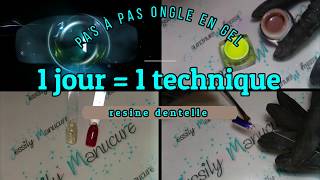 Ongle en gel quot1 jour 1 techniquequot VIDEO 15 resine dentelle [upl. by Gabriell618]