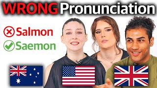 English Words Youre Probably Mispronouncing American British and Australians Exact Pronunciation [upl. by Cita]