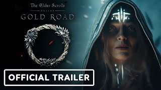 The Elder Scrolls Online Gold Road  Official Cinematic Trailer [upl. by Ynatsyd]