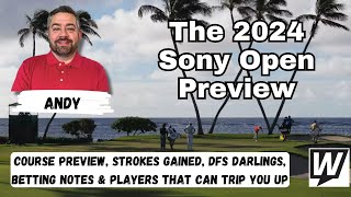 The Sony Open 2024 PGA Picks and Preview  Betting Tips Course Preview DFS and Predictions [upl. by Willcox686]