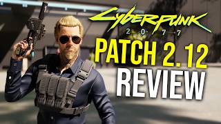 Cyberpunk 2077 PATCH 212 Review amp Biggest Changes [upl. by Henricks828]