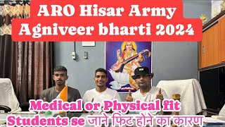 ARO Hisar Army Agniveer bharti 2024 medical or physical fit Students se क्या होगी फ़ाइनल कटऑफ़ [upl. by Adao]