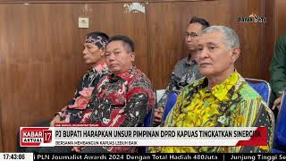 PJ BUPATI HARAPKAN UNSUR PIMPINAN DPRD KAPUAS TINGKATKAN SINERGITAS  KABAR 17 [upl. by Jessamine804]