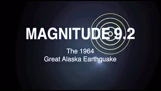 Magnitude 92 The 1964 Great Alaska Earthquake [upl. by Harolda669]