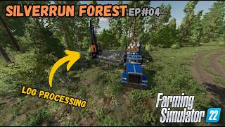 PROCESSING SHORT LOGS ON SILVERRUN FOREST 4 [upl. by Yelyk]