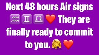 Next 48 hours Air signs ♒️♏️♊️❤️ someone’s finally ready to commit to you Healing Surrender [upl. by Asyar]