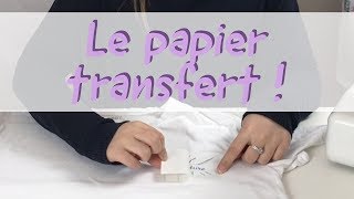 DIY Personnaliser ses vêtements avec du papier transfert [upl. by Enwad]