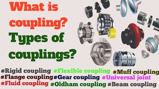 CouplingRigid couplingFlexible couplingWhat is couplingTypes of couplingUse of coupling [upl. by Acinonrev855]