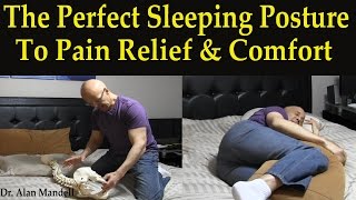 The Perfect Sleeping Posture to Pain Relief and Comfort  Dr Mandell [upl. by Aikehs]