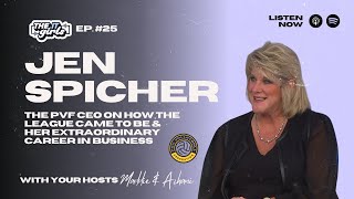 EP 25 PVF CEO Jen Spicher on Building the PVF amp Her Extraordinary Career in Business [upl. by Okika]