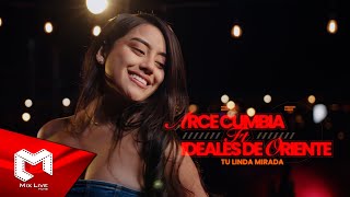 Arce Cumbia ft Ideales de Oriente  Tu linda mirada Video oficial [upl. by Ehcar]