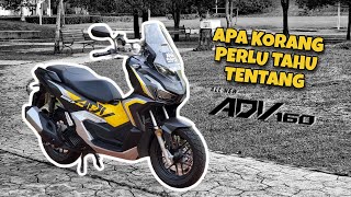 HONDA ADV160 MALAYSIA  REVIEW JUJUR KELEBIHAN amp KEKURANGAN [upl. by Dugan]