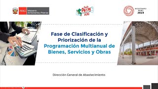 Fase de Clasificación y Priorización de la Programación Multianual de Bienes Servicios y Obras [upl. by Akiwak]