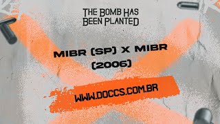 Mibr SP x Mibr 2006 [upl. by Naeerb604]