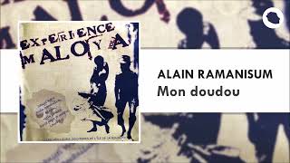 Alain Ramanisum  Mon doudou 2007 [upl. by Mohandis]