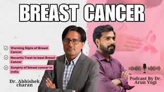 Breast Cancer Symptoms in Hindi  Breast Cancer Treatment  Dr Abhishek Charan Oncologist [upl. by Cerf426]