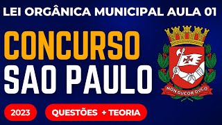 Concurso Prefeitura de São Paulo SP Aula 01 Lei Orgânica Municipal 2023 [upl. by Irrehs186]