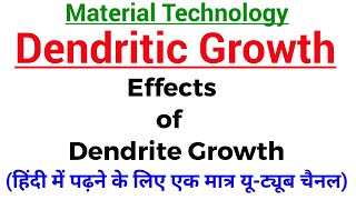 dendritic growth  dendritic growth in hindi  dendritic growth in solidification [upl. by Langbehn49]