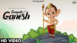 Ganpat Ganesh Official Video Sanjeev Chaturvedi  Arun Dev Yadav  Deva Shree Ganesha [upl. by Naahs]