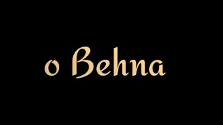 O Behna Meri Behna 💓  New Trending Status  whatsapp Status  Love Wali Feeling [upl. by Maitilde495]