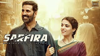 Sarfira 2024 Full Movie Hindi  Akshay Kumar Paresh Rawal Radhika Madan Review Fact [upl. by Seravaj]