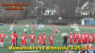 Mamaroneck vs Bronxville trailer 3 25 15 [upl. by Gyimah]