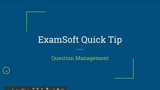 ExamSoft Quick Tip  Question Management [upl. by Amsirhc]