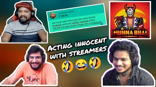 Acting innocent with streamers 🤣  Munnabhaigaming [upl. by Oigres537]