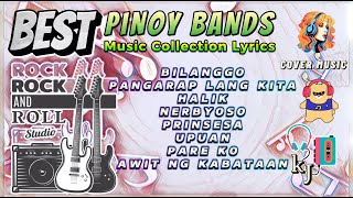 Best Pinoy Bands Songs Collection musiccollection lyrics coversong batang90s [upl. by Ecinereb]