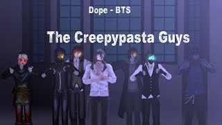 MMD  Creepypasta Dope [upl. by Hatch]