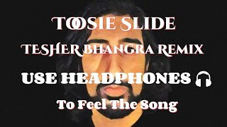 SLIDE 8D Audio  TESHER Toosie Slide Bhangra Remix [upl. by Lobiv]