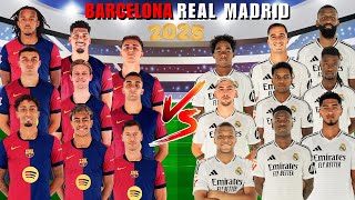 2025 Barcelona 🆚 2025 Real Madrid  Mbappe Vinicius Bellingham Yamal Lewandowski Endrick Pedri [upl. by Avivah526]