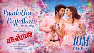 Paadatha Pattellam  Video Song  Rudhran  Raghava Lawrence  Priya Bhavani Shankar  Dharan Kumar [upl. by Cavan]