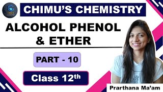 ALCOHOLS PHENOLS ETHERS  PART 10  ETHERS [upl. by Boland]