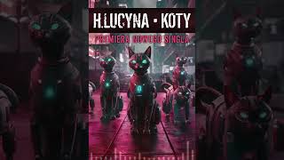 HLucyna • Koty Oficjalna premiera utworu rock alternative music [upl. by Yahsat492]