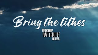 Bring the Tithes [upl. by Apollus133]