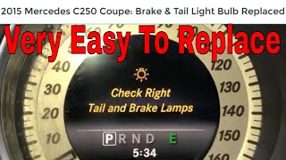 Mercedes C250 Brake Light amp Tail Light Bulb Replacement DIY in minutes Very Easy [upl. by Akirahc]