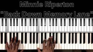 Minnie Riperton quotBack Down Memory Lanequot Piano Tutorial [upl. by Perni143]